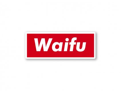 Samolepka Waifu