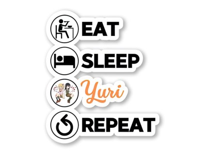 Samolepka Eat Sleep Yuri Repeat