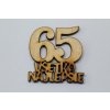 Drevené číslice väčšie ,,65´´