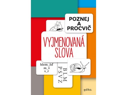 Poznej a procvič: Vyjmenovaná slova