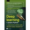 Deep learning v jazyku Python - 2., rozšířené vydání