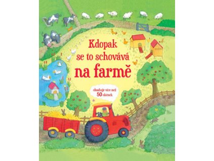 Kdopak se schovává na farmě