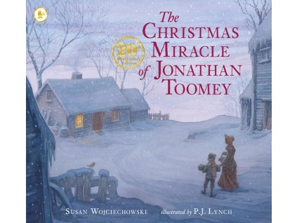 The Christmas Miracle of Jonathan Toomey: 20th Anniversary edition