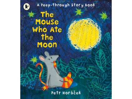 The Mouse Who Ate the Moon