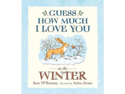 Guess How Much I Love You in the Winter