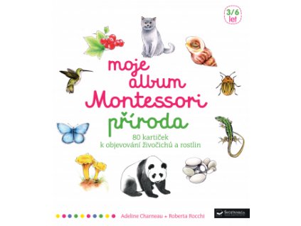 Moje album Montessori - Příroda