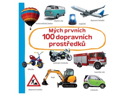 Mých prvních 100 dopravních prostředků