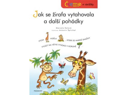 0059423204 cteme s obrazky jak se zirafa vytahovala a dalsi pohadky a101f0f22410 v