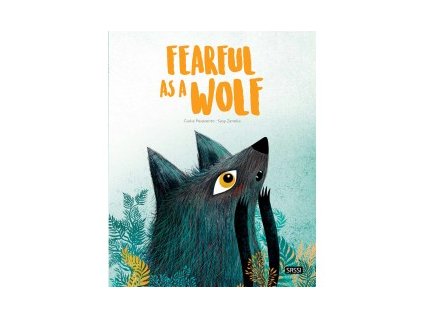 fearful as a wolf