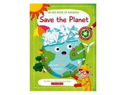 My Big Book Of Answers: Save The Planet