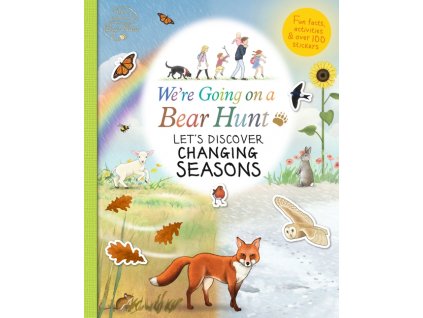 We're Going on a Bear Hunt: Let's Discover Changing Seasons