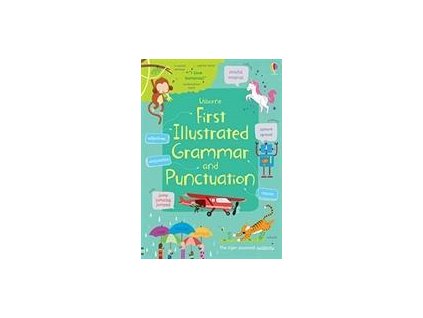 First Illustrated Grammar and Punctuation