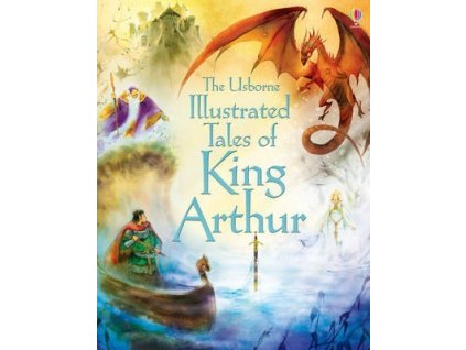 Illustrated Tales of King Arthur