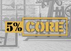 5% Core