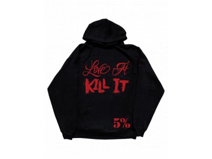 love it kill it 5er for life 5 hoodie