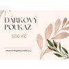 Dárkový poukaz 500 Kč