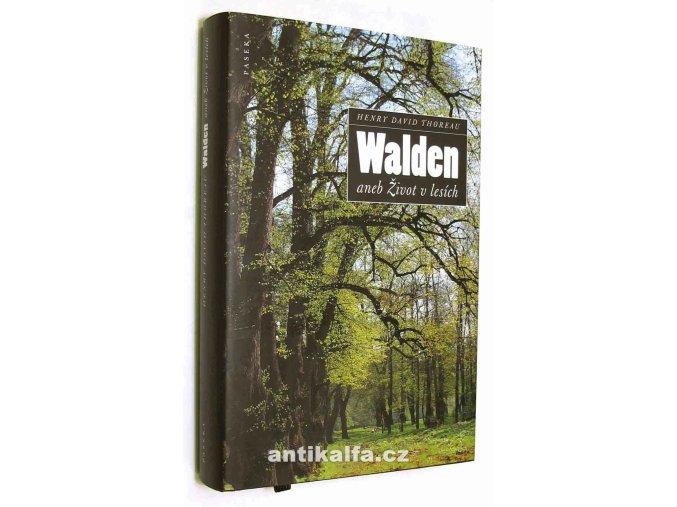 Walden aneb Život v lesích