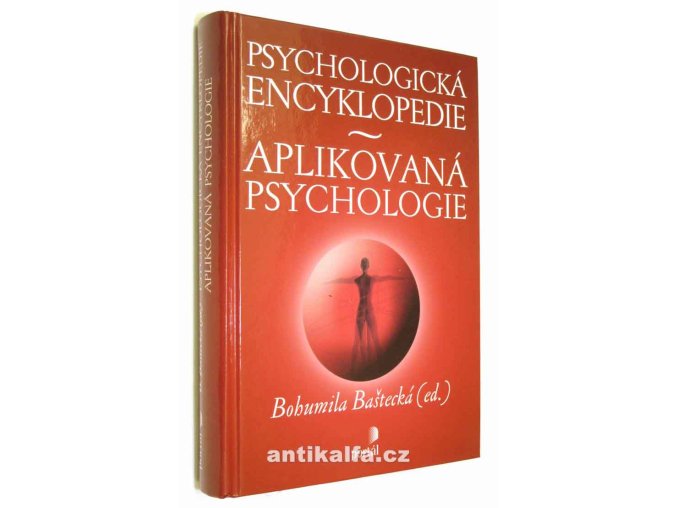 Psychologická encyklopedie : aplikovaná psychologie