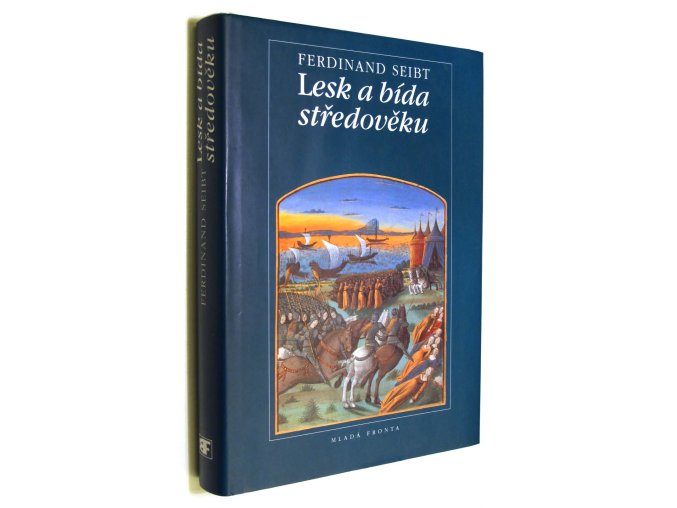 Lesk a bída středověku