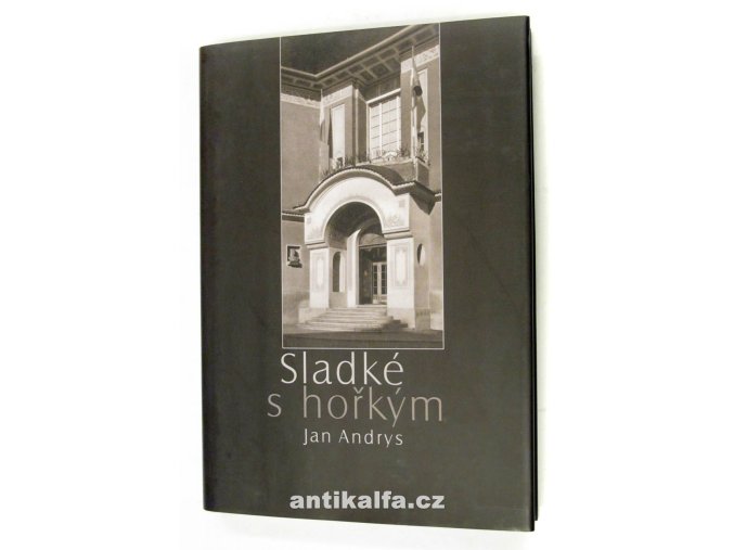 Sladké s hořkým