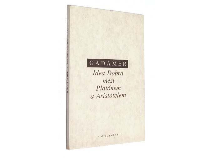 Idea Dobra mezi Platónem a Aristotelem