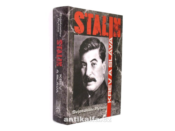 Stalin : krev a sláva
