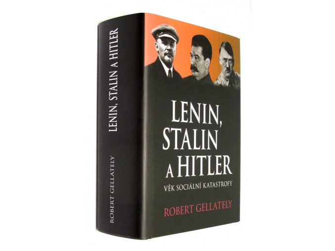 Lenin, Stalin a Hitler