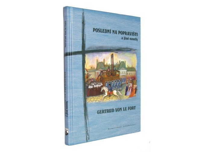 Poslední na popravišti a jiné novely