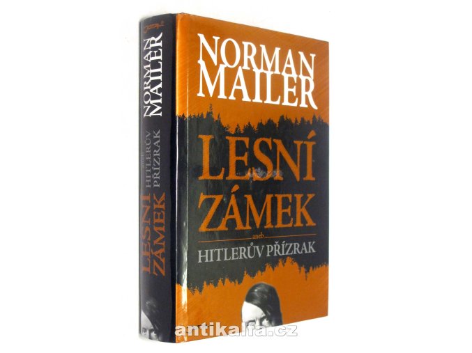 Lesní zámek, aneb, Hitlerův přízrak