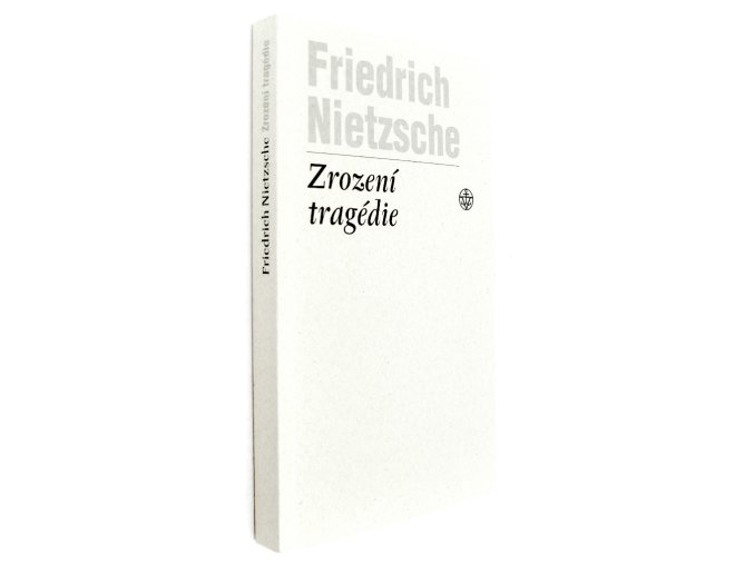 39 132 zrozeni tragedie cili hellenstvi a pesimismus
