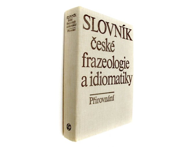 39 773 slovnik ceske frazeologie a idiomatiky i