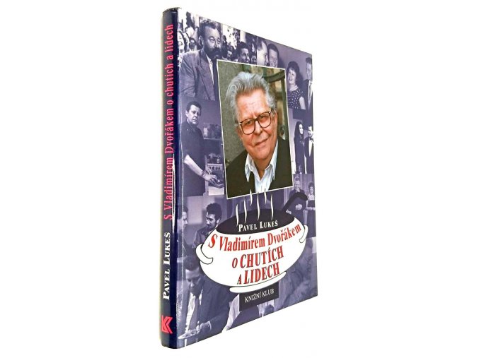 S Vladimírem Dvořákem o chutích a lidech