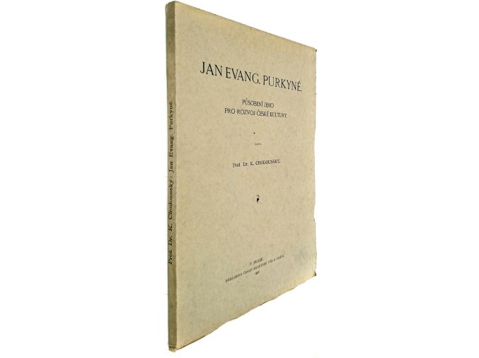 Jan Evang. Purkyně: Působení jeho pro rozvoj české kultury