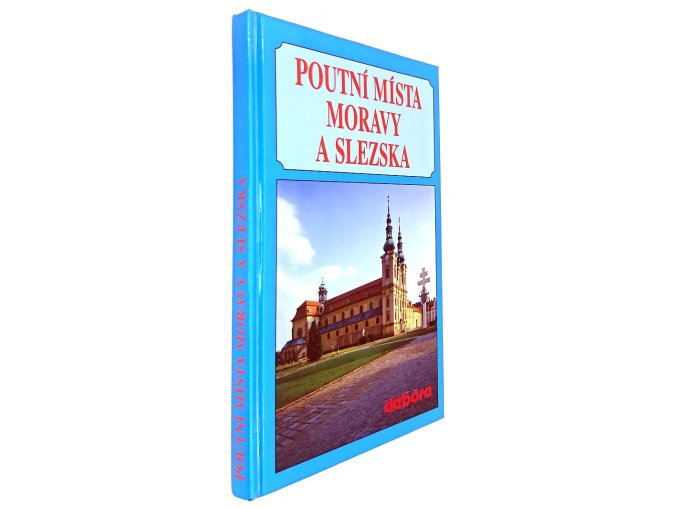 Poutní místa Moravy a Slezska