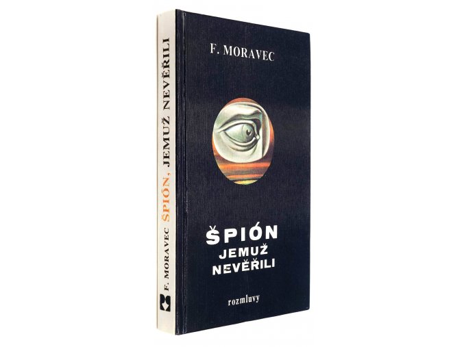 Špión, jemuž nevěřili