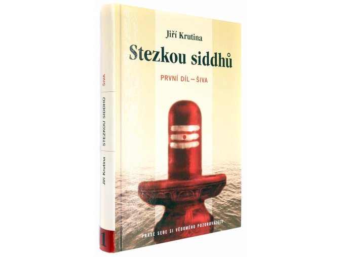 Stezkou siddhů I. Šiva