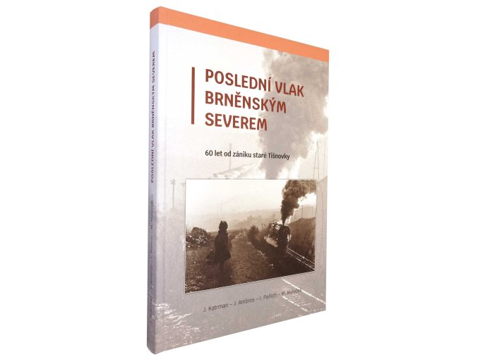 Poslední vlak brněnským Severem