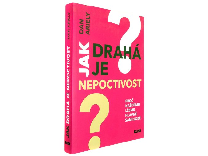 Jak drahá je nepoctivost