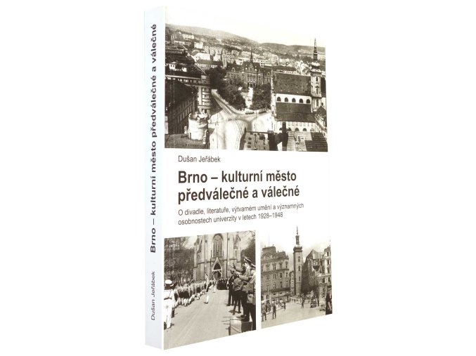 Brno - kulturní město předválečné a válečné