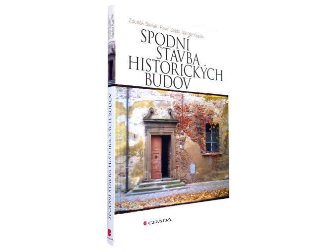 Spodní stavba historických budov
