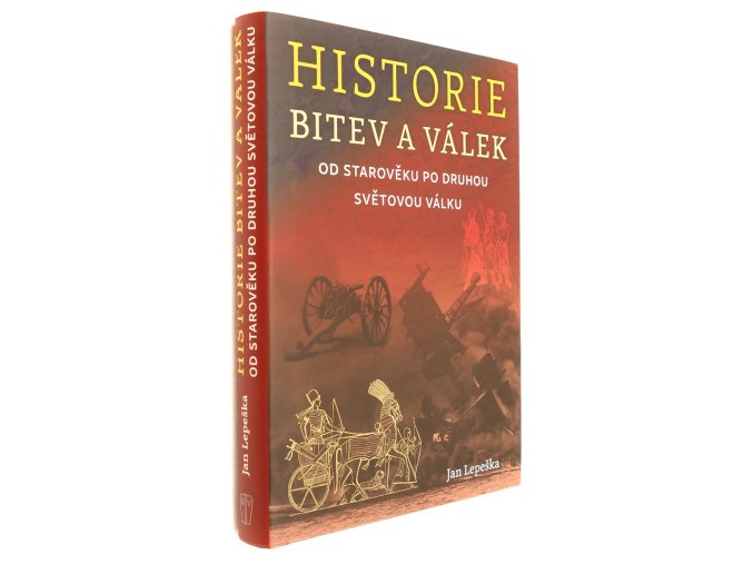 Historie bitev a válek od starověku po druhou světovou válku