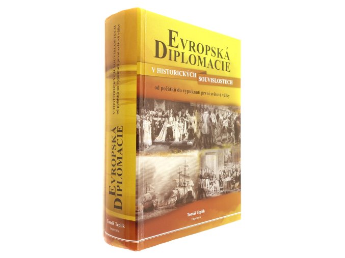 Evropská diplomacie v historických souvislostech