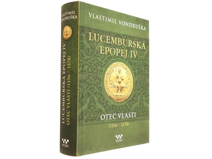 Lucemburská epopej IV.