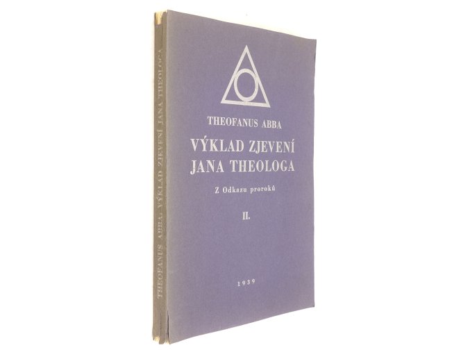 Výklad zjevení Jana Theologa - Z odkazu proroků II.