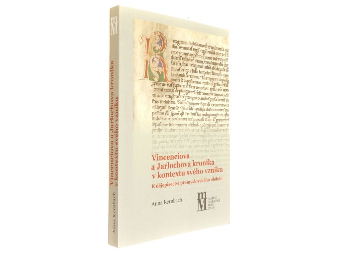 Vincenciova a Jarlochova kronika v kontextu svého vzniku