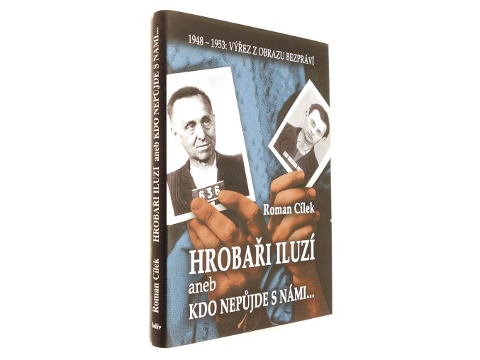 Hrobaři iluzí aneb kdo nepůjde s námi...