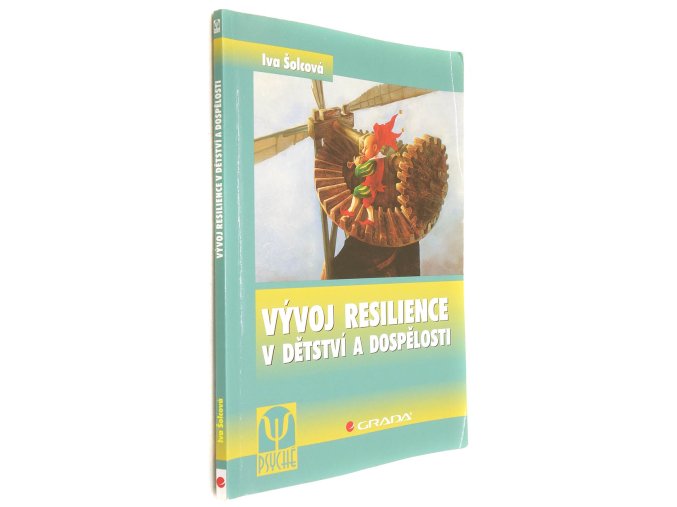 Vývoj resilience v dětství a dospělosti
