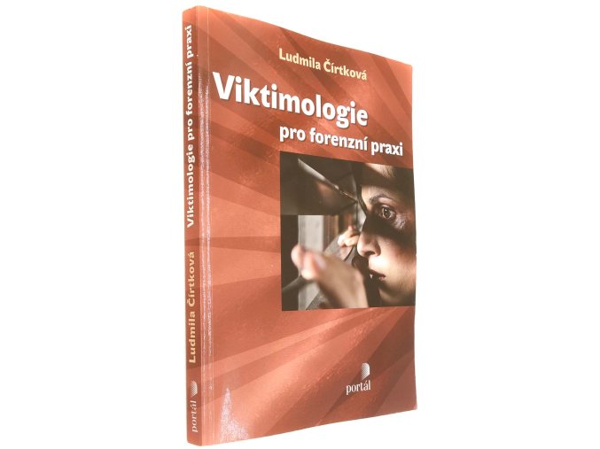 Viktimologie pro forenzní praxi