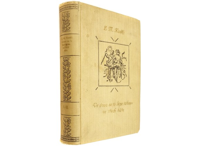 Ve dvou se to lépe táhne I.