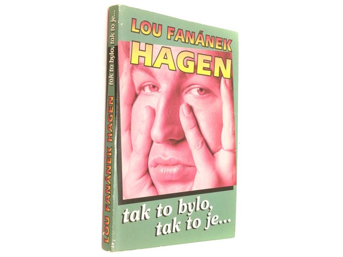 Tak to bylo, tak to je...
